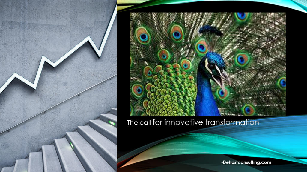 The call for innovative transformation